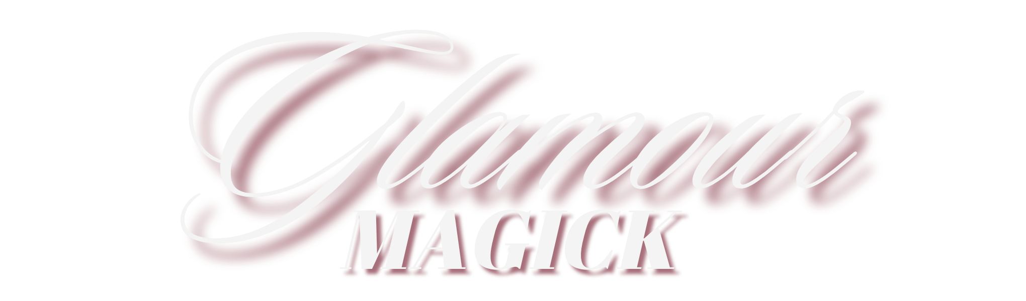 GLAMOUR MAGICK®